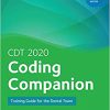 CDT 2020 Coding Companion: Training Guide for the Dental Team -EPUB
