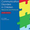 Assessment of Communication Disorders in Children: Resources and Protocols 4th Edition-Original PDF