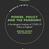 Power, Policy and the Pandemic: A Sociological Analysis of COVID-19 Policy in England (Emerald Points) -Original PDF