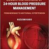 Essential Manual of 24-Hour Blood Pressure Management: From Morning to Nocturnal Hypertension 2nd Edition-Original PDF