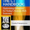 The CT Handbook: Optimizing Protocols for Today’s Feature-Rich Scanners -High Quality PDF