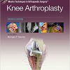 Master Techniques in Orthopedic Surgery: Knee Arthroplasty (Master Techniques in Orthopaedic Surgery) 4th Edition-EPUB