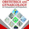 A Guide to Practical Exams in Obstetrics and Gynaecology: For Undergraduates and Postgraduates -Original PDF