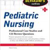 Schaum’s Outline of Pediatric Nursing (Schaum’s Outlines) -Original PDF