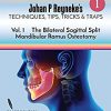 Johan P Reyneke’s Techniques, Tips, Tricks and Traps: Volume 1: The Bilateral Sagittal Split Mandibular Ramus Osteotomy -Original PDF