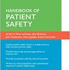 Oxford Professional Practice: Handbook of Patient Safety -Original PDF