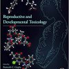 Reproductive and Developmental Toxicology 3rd Edition-Original PDF