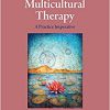 Multicultural Therapy: A Practice Imperative (Theories of Psychotherapy Series®) -Original PDF
