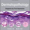 Dermatopathology: Diagnosis by First Impression 4th Edition -Original PDF