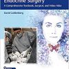 Head & Neck Endocrine Surgery: A Comprehensive Textbook, Surgical, and Video Atlas -EPUB