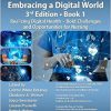 Nursing and Informatics for the 21st Century – Embracing a Digital World, Book 1 (Himss, 1) 3rd Edition-Original PDF
