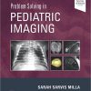 Problem Solving in Pediatric Imaging-Original PDF