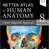 Netter Atlas of Human Anatomy: Classic Regional Approach 8th Edition-EPUB+AZW+Converted PDF