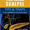 The Wise Scalpel: Tips & Traps in liver, gallbladder & pancreatic surgery -Original PDF