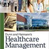 Dunn and Haimann’s Healthcare Management, Eleventh Edition-EPUB
