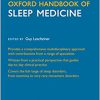 Oxford Handbook of Sleep Medicine (Oxford Medical Handbooks) -Original PDF