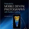 Protocols for Mobile Dental Photography with Auxiliary Lighting -Original PDF