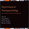 Supervision in Neuropsychology: Practical, Ethical, and Theoretical Considerations (AACN Workshop Series) -Original PDF