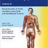 Textbook of Plastic, Reconstructive, and Aesthetic Surgery Vol. 4: RECONSTRUCTION OF TRUNK GENITALIA LOWER LIMB AND MAXILLOFACIAL TRAUMA-Original PDF