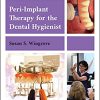 Peri-Implant Therapy for the Dental Hygienist 2nd Edition-True PDF