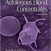 Autulogous Blood Concentrates 2nd Edition-Original PDF