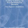 Enabling Technology for Neurodevelopmental Disorders: From Diagnosis to Rehabilitation -Original PDF