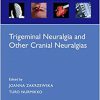 Trigeminal Neuralgia and Other Cranial Neuralgias: A Practical Personalised Holistic Approach (Oxford Pain Management Library)-EPUB