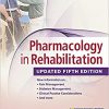 Pharmacology in Rehabilitation Updated Fifth Edition-True PDF