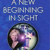 A New Beginning in Sight -Original PDF