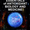ESSENTIALS OF ANTIOXIDANT BIOLOGY AND MEDICINE -EPUB