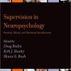 Supervision in Neuropsychology: Practical, Ethical, and Theoretical Considerations (AACN Workshop Series) -Original PDF