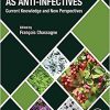 Medicinal Plants as Anti-infectives: Current Knowledge and New Perspectives -Original PDF