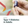 Fast Facts: Type 1 Diabetes in Adults -Original PDF