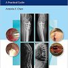 Management of Orthopaedic Infections: A Practical Guide -EPUB