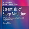 Essentials of Sleep Medicine: A Practical Approach to Patients with Sleep Complaints (Respiratory Medicine) 2nd Edition-Original PDF