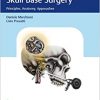 Endoscopic Lateral Skull Base Surgery: Principles, Anatomy, Approaches -Original PDF+Videos