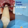 Dental Trauma at a Glance (At a Glance (Dentistry)) -Original PDF