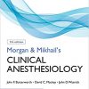 Morgan and Mikhail’s Clinical Anesthesiology, 7th Edition -Original PDF