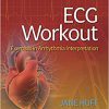 ECG Workout: Exercises in Arrhythmia Interpretation 8th Edition-EPUB+Converted PDF