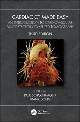 Cardiac Ct Made Easy: An Introduction to Cardiovascular Multidetector Computed Tomography 3rd Edition-Original PDF