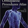QuickRef Orthopaedic Procedures Atlas (AAOS – American Academy of Orthopaedic Surgeons) 2nd edition-EPUB+converted PDF