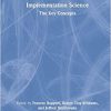 Implementation Science: The Key Concepts (Routledge Key Guides) -Original PDF