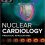 Nuclear Cardiology: Practical Applications, Fourth Edition -Original PDF