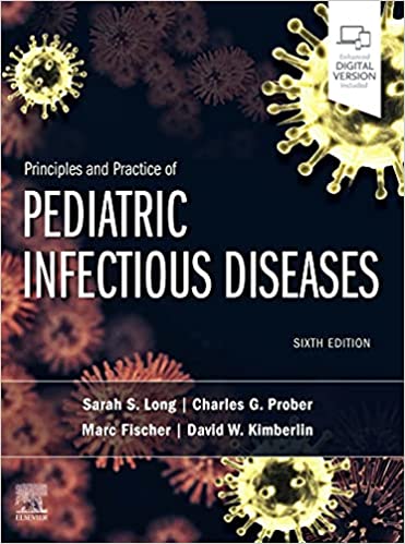 Principles and Practice of Pediatric Infectious Diseases 6th Edition-True PDF with TOC & Index