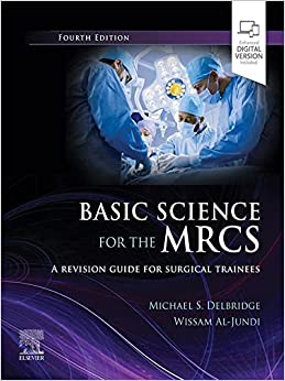 Basic Science for the MRCS: A revision guide for surgical trainees (MRCS Study Guides) 4th Edition-Original PDF