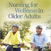 Nursing for Wellness in Older Adults 9th Edition-EPUB+Converted PDF