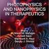 Photophysics and Nanophysics in Therapeutics -Original PDF