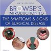 Browse’s Introduction to the Symptoms & Signs of Surgical Disease 6th Edition-EPUB