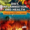 Diet, Inflammation, and Health 1st Edition-True PDF