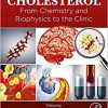 Cholesterol: From Chemistry and Biophysics to the Clinic 1st Edition-True PDF